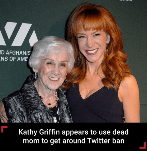 Kathy Griffin used dead mom’s name to roam around in twitter.