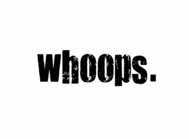 whoopss!!!!!!!!!!!!!!!!!!