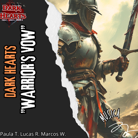 "Warrior’s Vow" - Dark Hearts Music 