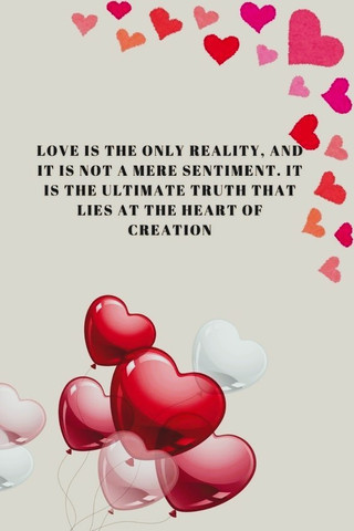 Love is the Ultimate Truth at the Heart of Creation