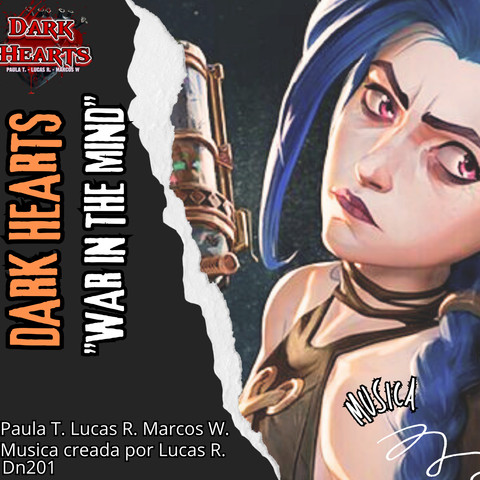 Guerra en la mente - Dark Hearts Musica 
