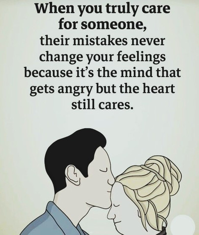 When you truly love someone their mistakes never change your feelings
