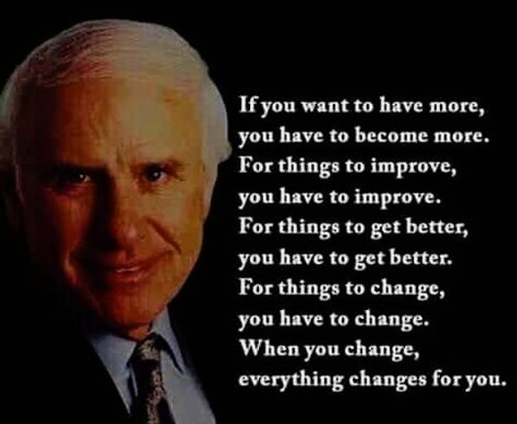 When you change, everything changes for you