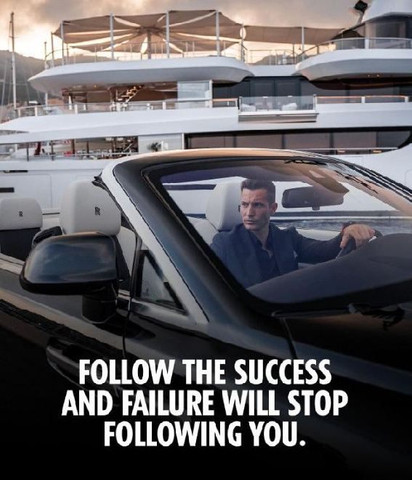 Follow the success and failure will stop following you
