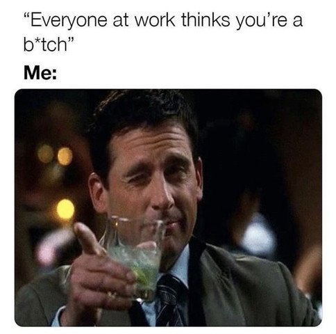 Everyone at work thinks you