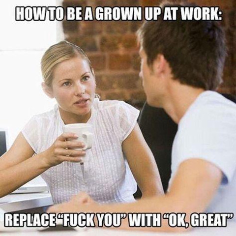 How to be a grown up at work