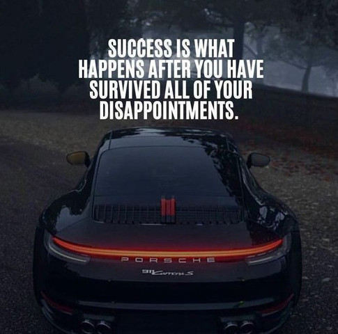 Success is what happens after you have survived all of your disappointments