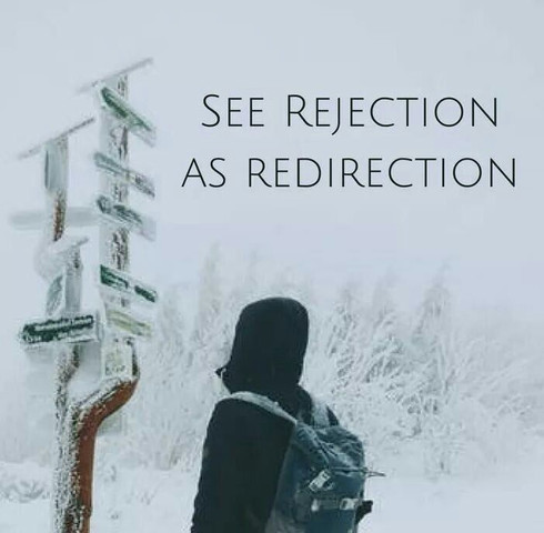 See rejection as redirection