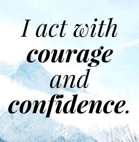 I act with courage and confidence