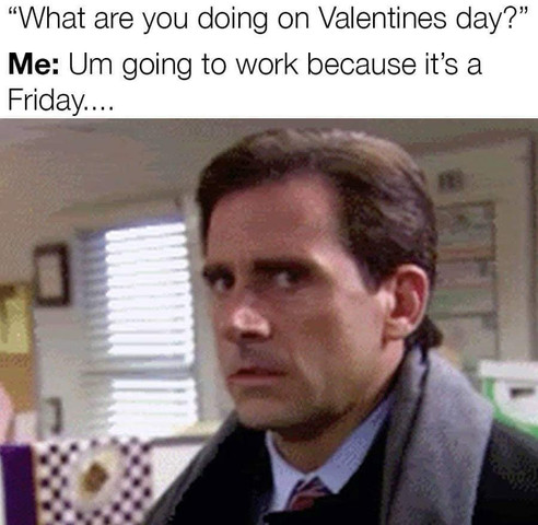 What are you doing on Valentines Day?