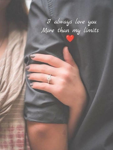 I always love you more than my limits
