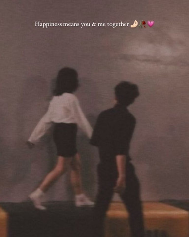 Happiness means you and me together