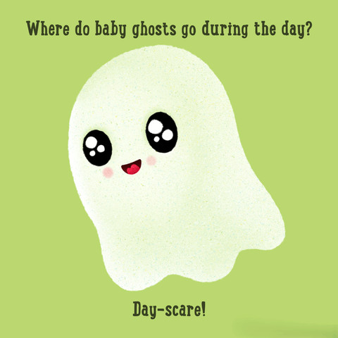 Where do baby ghosts go during the day ...