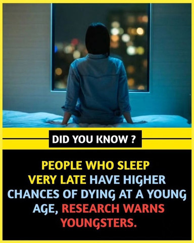 People who sleep very late have higher chances of dying at a young age