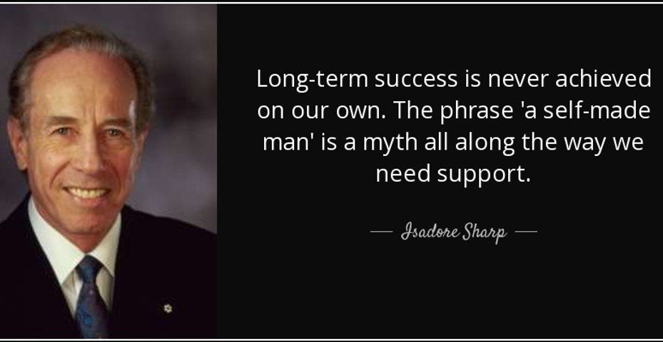 Long-term success is never achieved on our own