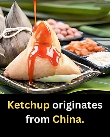 Ketchup originates from China