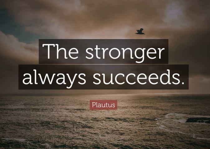 The stronger always succeeds