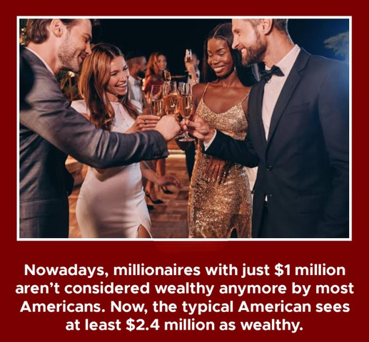 Nowadays, millionaires with just $1 million aren